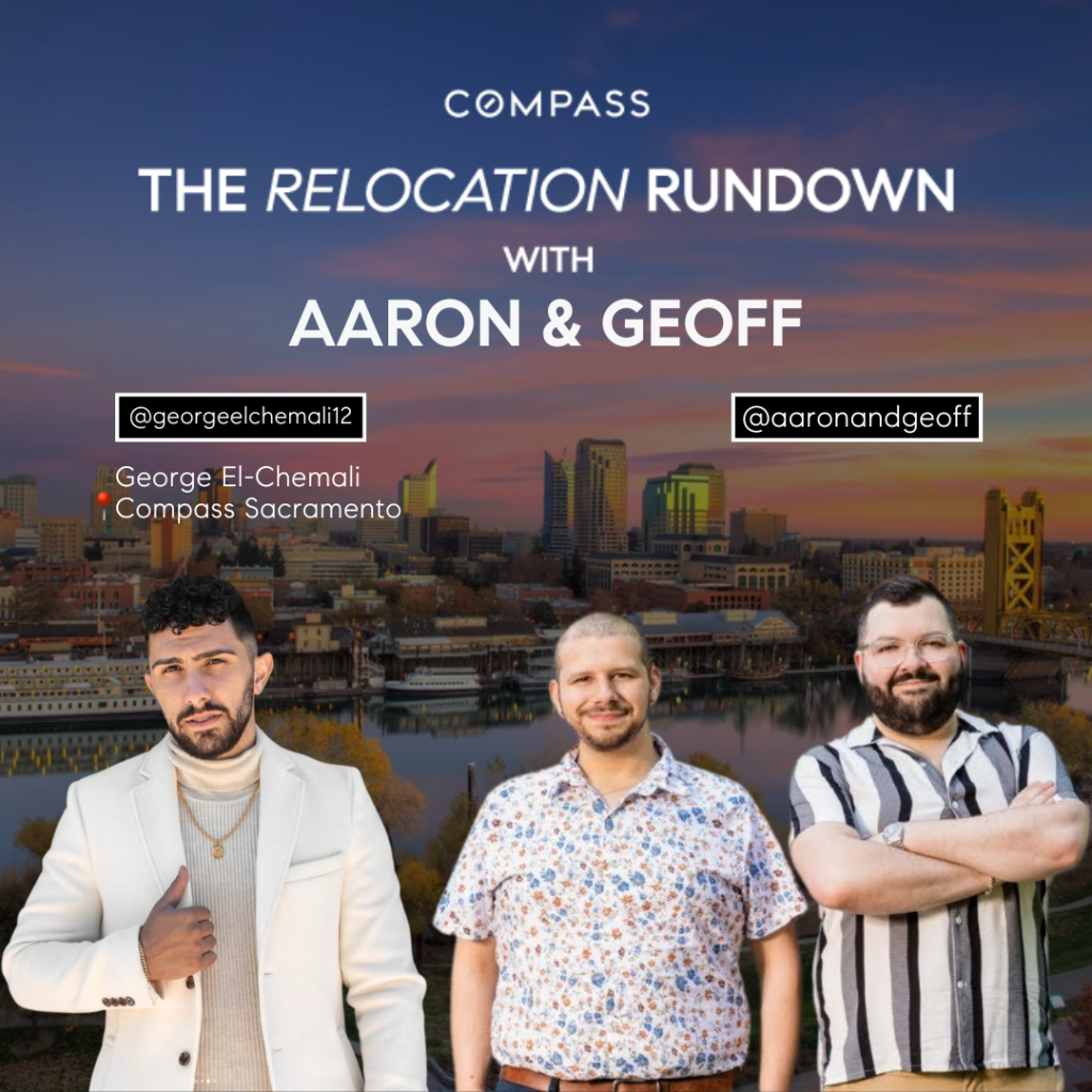 Sacramento living — where California charm meets affordable housing and a growing city full of opportunity. But moving to Sacramento is about more than just relocating to the capital. On this week’s episode of The Relocation Rundown, Aaron and Geoff sat down with Sacramento real estate expert George El-Chemali to unpack the city’s appeal, from diverse neighborhoods and housing options to lifestyle perks, cultural attractions, and everything in between.