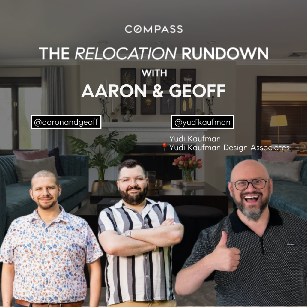 From city apartments to spacious country homes, interior design is about creating spaces that truly feel like home. On this week’s Relocation Rundown, Aaron and Geoff sit down with designer Yudi Kaufman to explore his approach to sustainable, client-focused design — from maximizing layouts and lighting to navigating downsizing and making rentals feel personal. Yudi shares practical tips, personal insights, and his philosophy on designing homes that reflect both function and individuality.